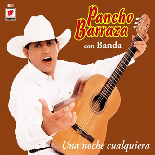 Pancho Barraza - Una Noche Cualquiera CD